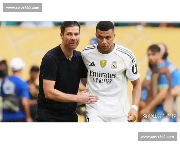 姆巴佩率皇马开启季前魔鬼训练，阿隆索打造快速战舰冲击欧冠