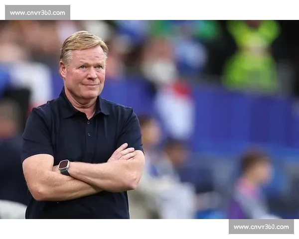 科曼复盘荷兰险胜：末段换后卫是无奈之举